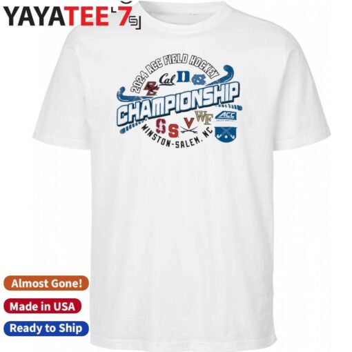 2024 ACC Field Hockey Championship Bound Winston Salem, NC shirt