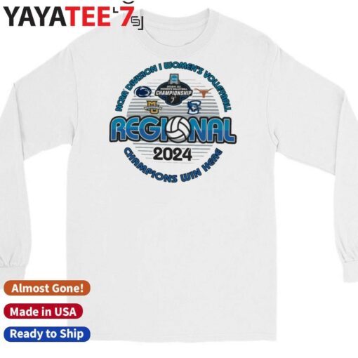 2024 NCAA Division I Women’s Volleyball Regionals Champions Win Here Shirt