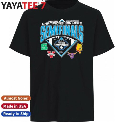 2024 NCAA Division II Football Semifinals Champions Win Here 4 Team Logo shirt