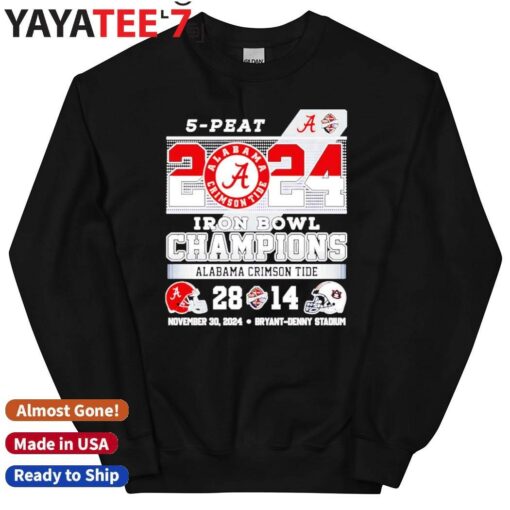 5 Peat 2024 Iron Bowl Champions Alabama Crimson Tide 28 14 Auburn Tigers shirt