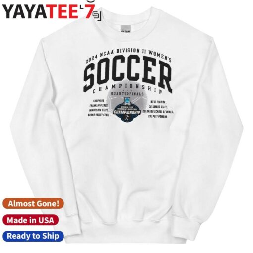 8 Teams 2024 NCAA Division II Women’s Soccer Championship Quarterfinals Shirt