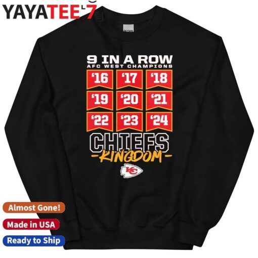 9 In A Row Afc West Champions 2016 2024 Chiefs Kingdom Shirt