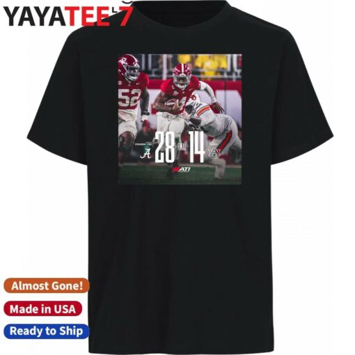 Alabama Crimson Tide 28-14 Auburn Tigers Final Our State Roll Tide shirt