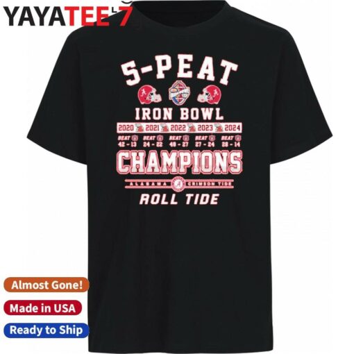 Alabama Crimson Tide 5-Peat 2024 Iron Bowl Alabama Champions Roll Tide T-Shirt