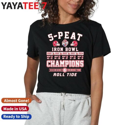 Alabama Crimson Tide 5-Peat 2024 Iron Bowl Alabama Champions Roll Tide T-Shirt