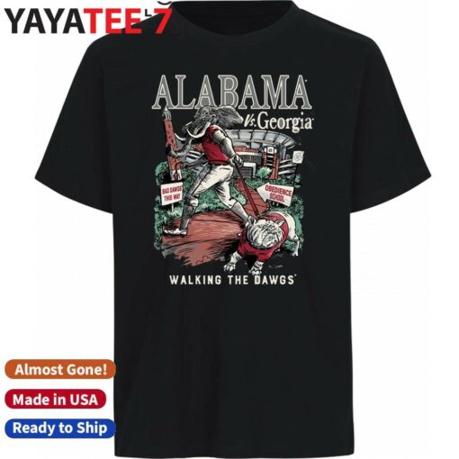 Alabama Crimson Tide Vs Georgia Bulldogs Walking The Dawgs Shirt