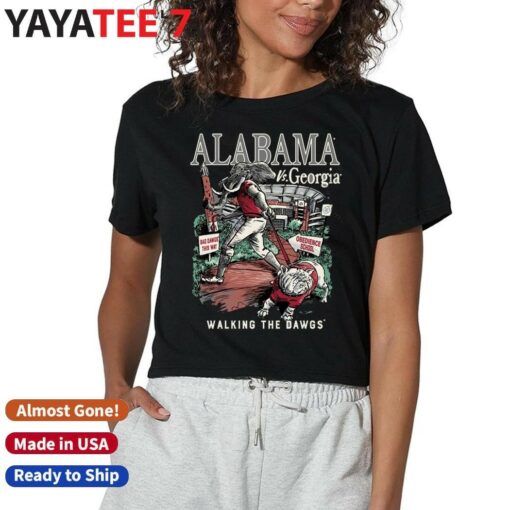 Alabama Crimson Tide Vs Georgia Bulldogs Walking The Dawgs Shirt