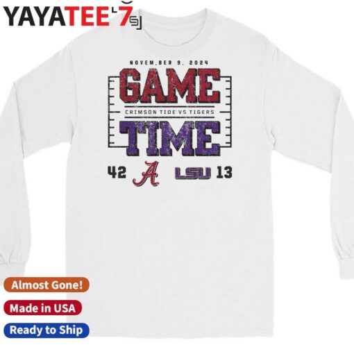 Alabama Crimson Tide Wins Lsu Tigers 2024 Game Time Final Score 42-13 Shirt