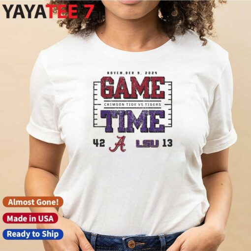 Alabama Crimson Tide Wins Lsu Tigers 2024 Game Time Final Score 42-13 Shirt