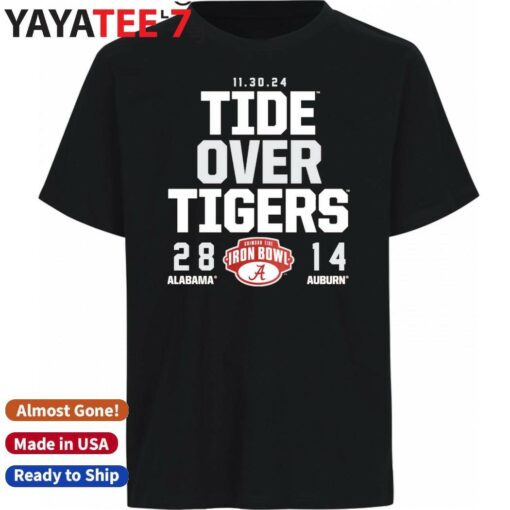 Alabama Crimson Tide vs. Auburn Tigers 2024 Iron Bowl Score Tide Over Tigers 28 14 Shirt