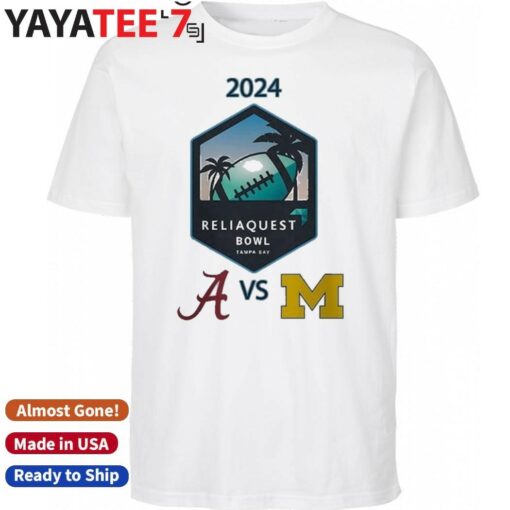 Alabama Crimson Tide vs Michigan Wolverines 2024 ReliaQuest Bowl Matchup Shirt