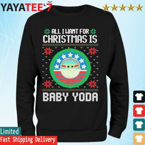 All I want for Christmas is Baby Yoda ugly sweater