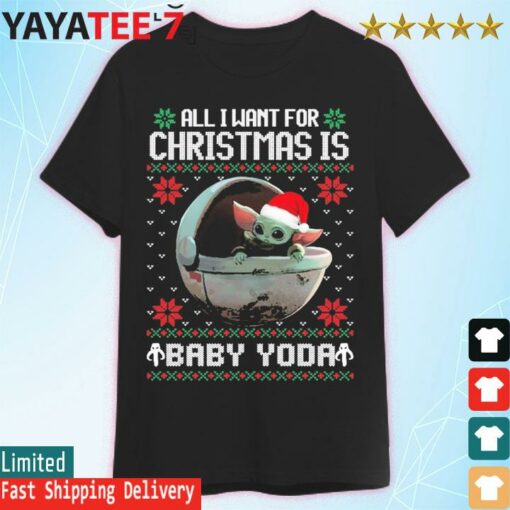 All I want for Christmas is Santa Baby Yoda ugly shirt