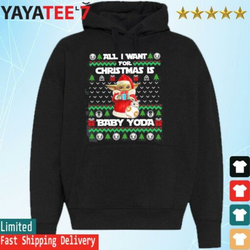 All I want for christmas is Baby Yoda, Star war 2022 ugly christmas sweater