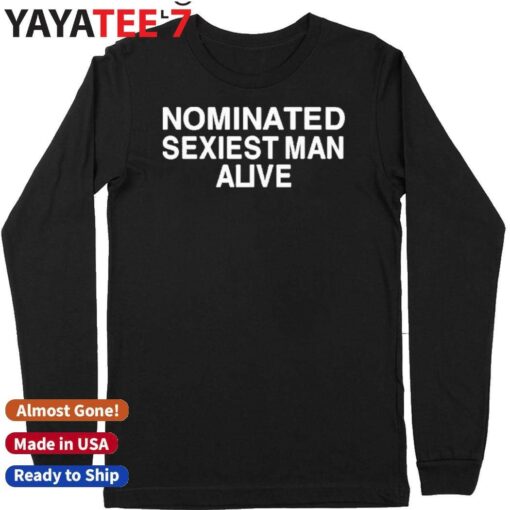 Annaxsitar Nominated Sexiest Man Alive Shirt