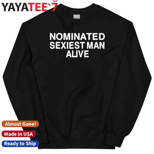 Annaxsitar Nominated Sexiest Man Alive Shirt