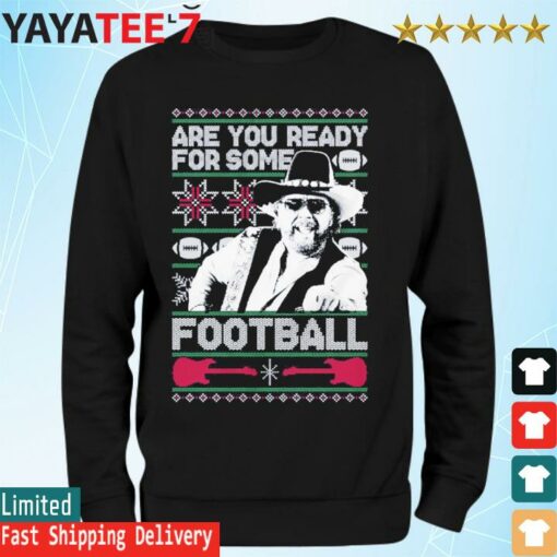 Are You Ready for some football the Hank ugly christmas shirt