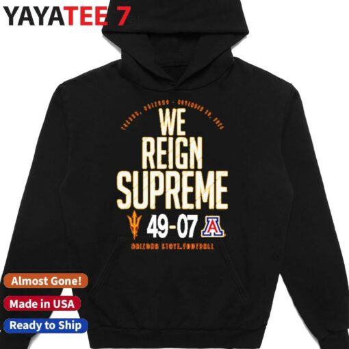 Arizona State We Reign Supreme 2024 Arizona Victory Score 49 7 Shirt