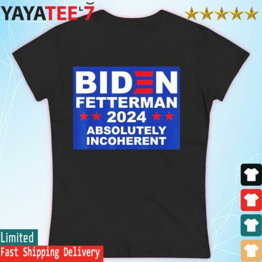 Biden Fetterman 2024 Funny Conservative Anti Liberal US Flag shirt