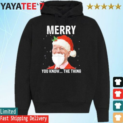 Christmas Santa Biden Confuse Merry You Know The Thing Funny Shirt