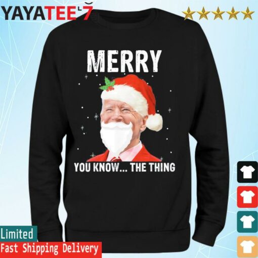 Christmas Santa Biden Confuse Merry You Know The Thing Funny Shirt