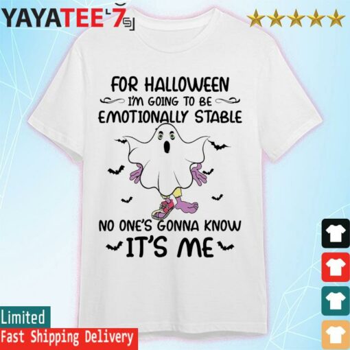 Ghost Peanut for Halloween I’m going to be Emotionally Stable no one’s gonna know it’s me Halloween shirt