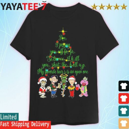 Jeff Dunham Characters Am I pissing You off fa fa Merry Christmas shirt