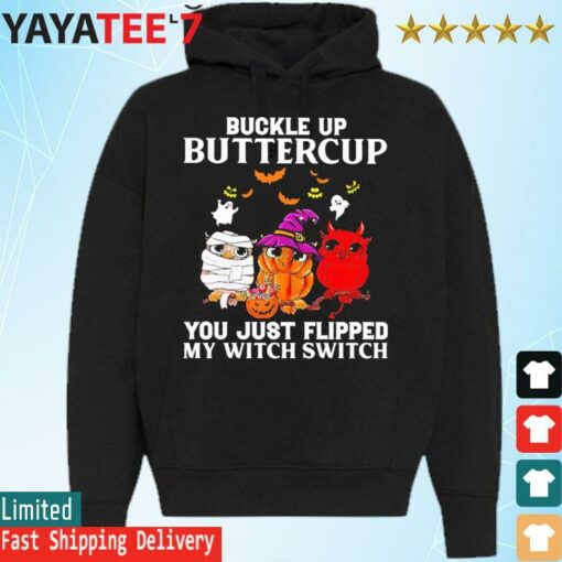 Owls buckle up buttercup You just flipped my Witch Switch Halloween 2022 shirt