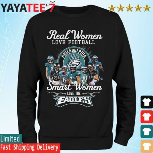 Philadelphia Eagles team Real Women love football smart Women love the Eagles signatures shirt