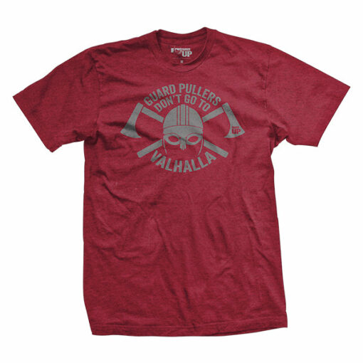 Guard Pullers Don’t Go to Valhalla T-Shirt