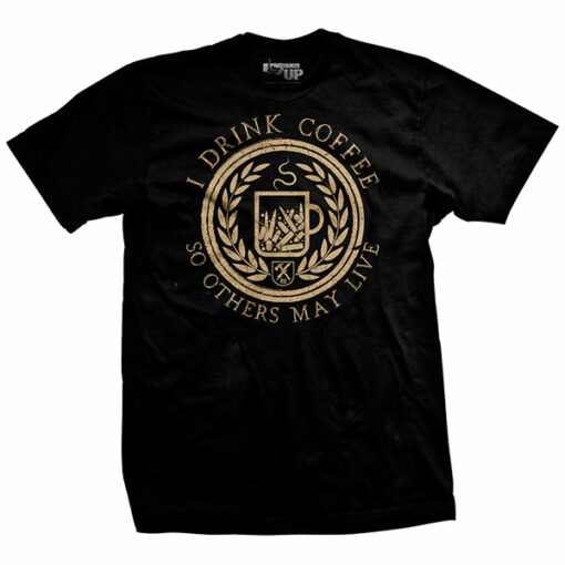 I Drink Coffee Black T-shirt