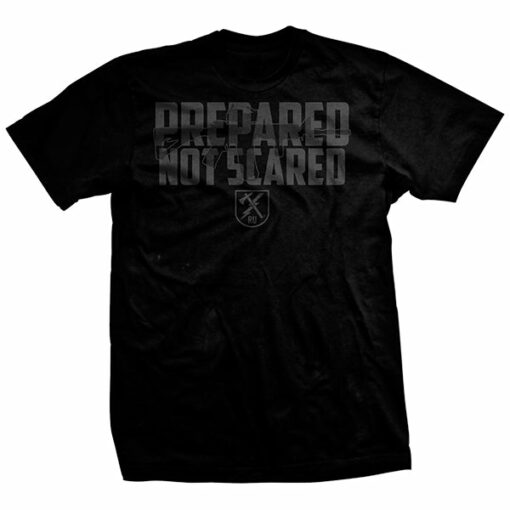 Prepared Not Scared T-Shirt