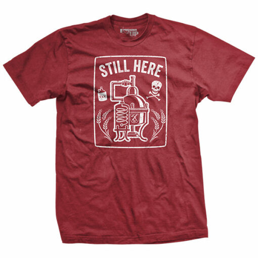 Still Here T-Shirt