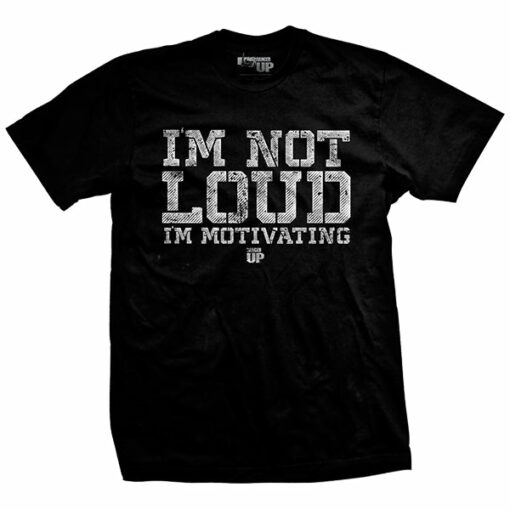 ‘m Not Loud T-Shirt