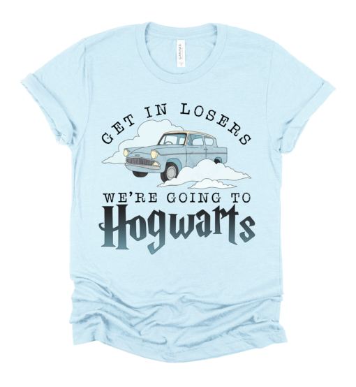 Get In Loser, We’re Going Wizarding Shirt