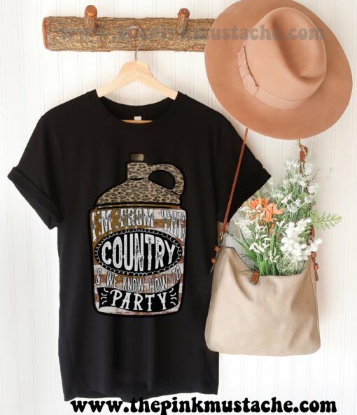 I’m From The Country And We Know How To Party Tee Country Music Shirt