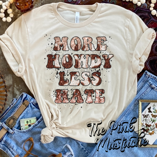 More Howdy Less Hate Western Country Music Style Softstyle Tee  Western Style Tee  Dolly