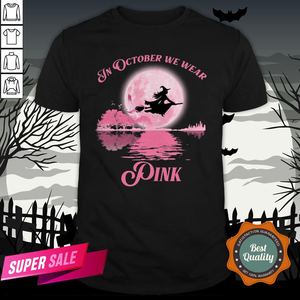 Halloween In October We Wear Pink Shirt Halloween In October We Wear Pink Shirt