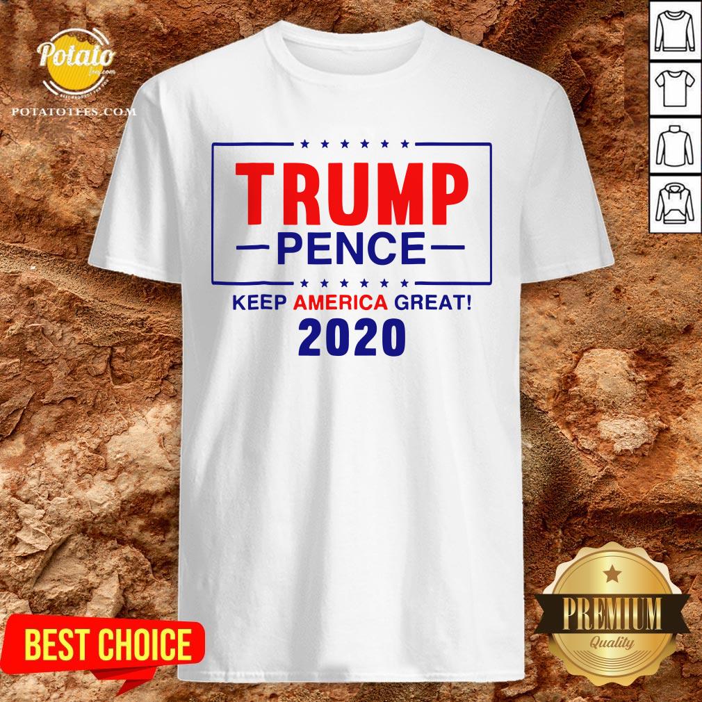 Happy Trump Pence Keep America Great 2020 Shirt Happy Trump Pence Keep America Great 2020 Shirt