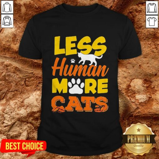 Hot Les Human More Cats And Coffee Please Shirt