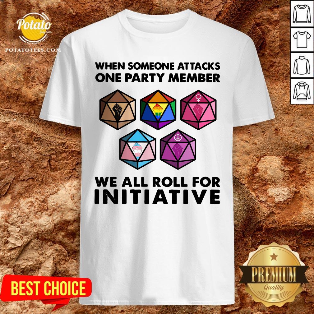 Hot Vote President When Someone Attacks One Party Member We All Rolls For Initiative Shirt Hot Vote President When Someone Attacks One Party Member We All Rolls For Initiative Shirt