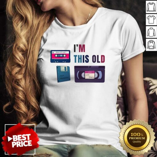 I’m This Old Vhs Live Story Just Memories Shirt