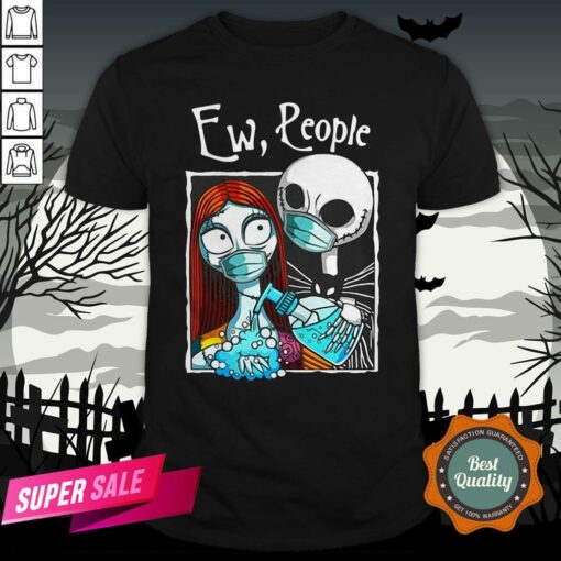 Jack Skellington And Sally Face Mask Ew People Shirt