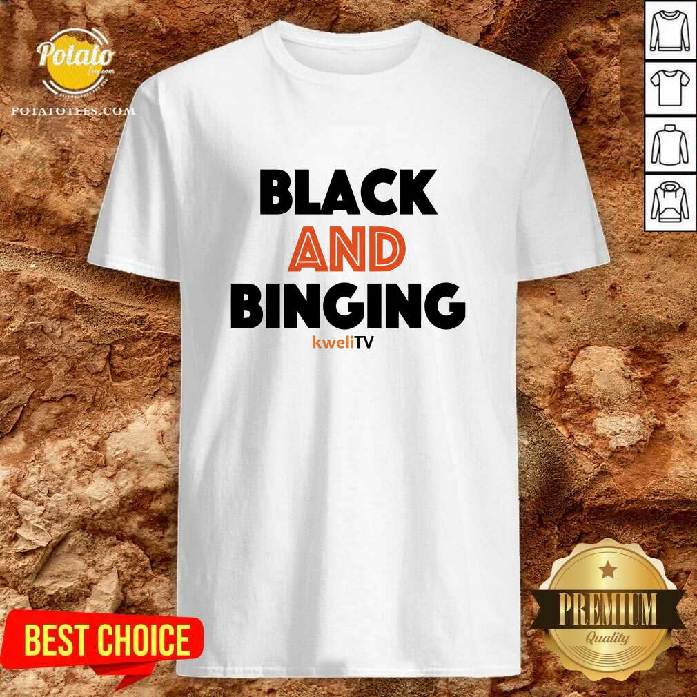 KweliTV Black & Binging T-Shirt KweliTV Black & Binging T-Shirt