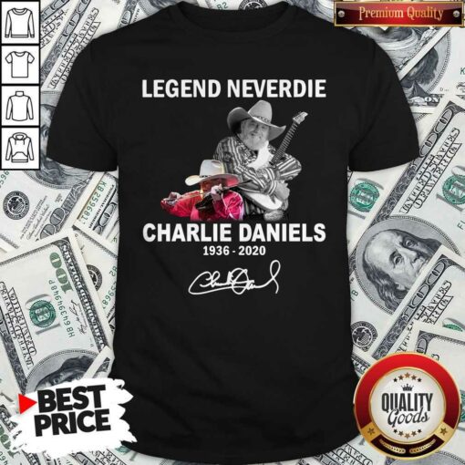 Legend Never Die Charlie Daniels 1936-2020 Signature Shirt