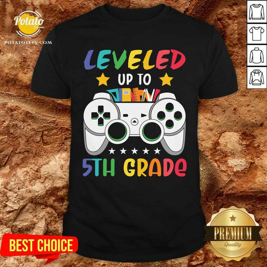 Leveled Up To 5th Grade Shirt Leveled Up To 5th Grade Shirt