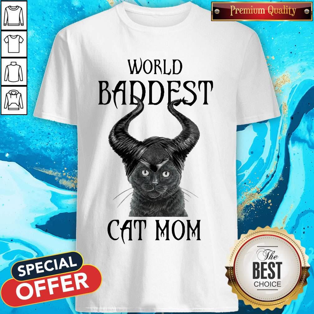 Maleficent Cat World Baddest Cat Mom Shirt Maleficent Cat World Baddest Cat Mom Shirt
