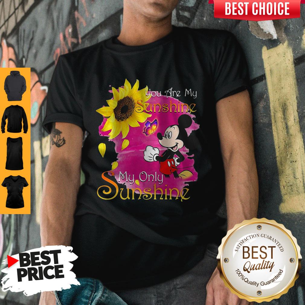 Mickey Mouse Butterfly Sunflower You Are My Sunshine My Only Sunshine Shirt Mickey Mouse Butterfly Sunflower You Are My Sunshine My Only Sunshine Shirt
