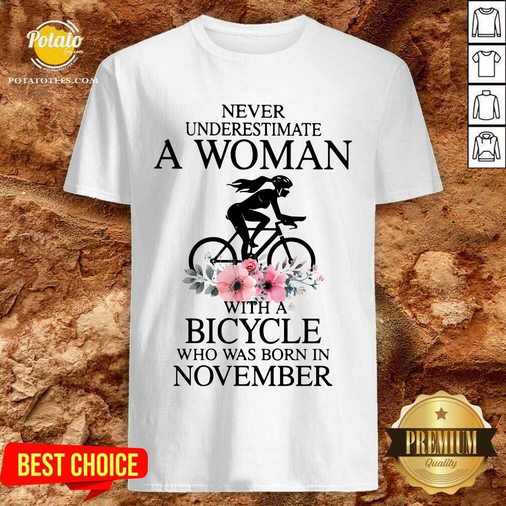 Never Underestimate A Woman With A Bicycle Shirt Never Underestimate A Woman With A Bicycle Shirt