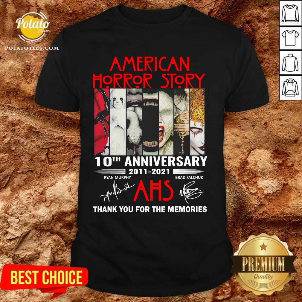 Nice American Horror Story 10th Anniversary 2011 2021 Thank You For The Memories Signatures Shirt Nice American Horror Story 10th Anniversary 2011 2021 Thank You For The Memories Signatures Shirt